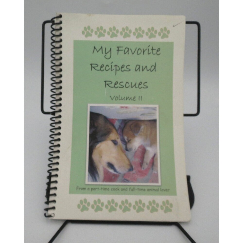 My Favorite Recipes and Rescues Volume II Carrie Roe Cookbook Animal Stories